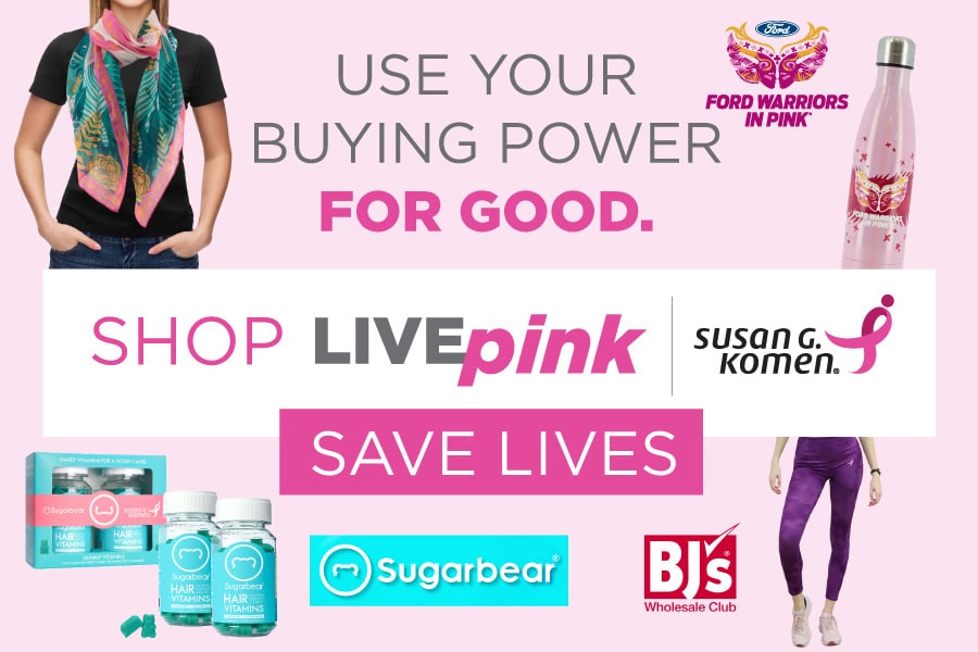 Live Pink - Susan G. Komen®